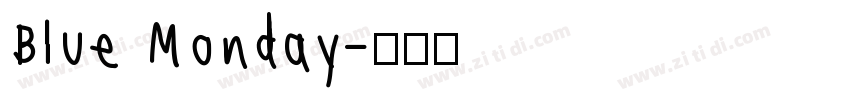Blue Monday字体转换
